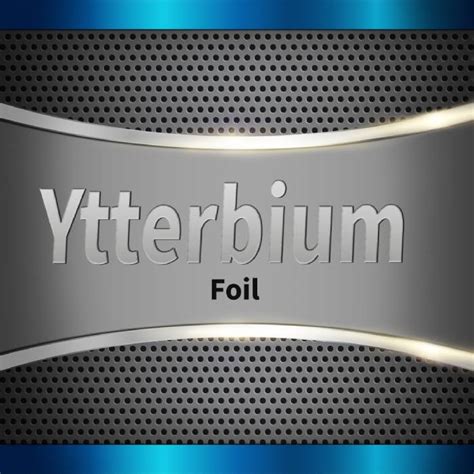 Ytterbium foil, thickness 0.80mm, size 30 30mm, purity 99 7440 .